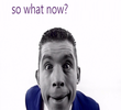 Lee Evans: So What Now?