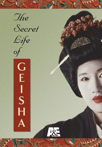 The Secret Life of Geisha (The Secret Life of Geisha)
