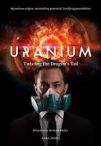 Uranium: Twisting the Dragon's Tail (Uranium: Twisting the Dragon's Tail)