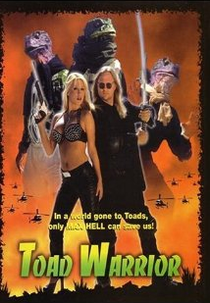 Toad Warrior (Hell Comes to Frogtown III)