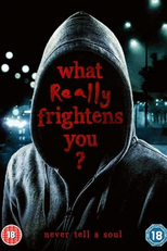 What Really Frightens You (What Really Frightens You)