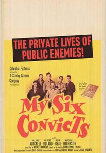 Meus Seis Criminosos (My Six Convicts)