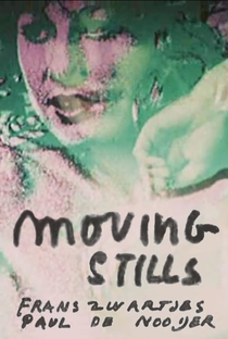 Moving Stills - Poster / Capa / Cartaz - Oficial 1