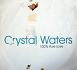 Crystal Waters: 100% Pure Love