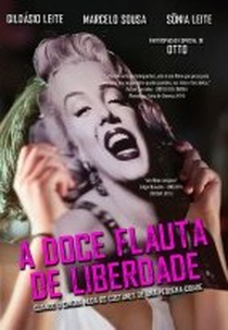 A Doce Flauta de Liberdade (A Doce Flauta de Liberdade)