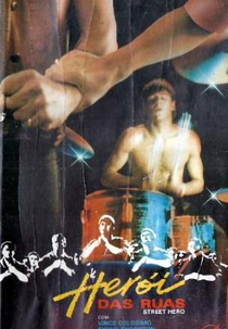 Herói das Ruas (Street Hero)