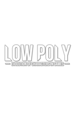 Low Poly: Evolution of Characters in Games (Low Poly: Evolution of Characters in Games)