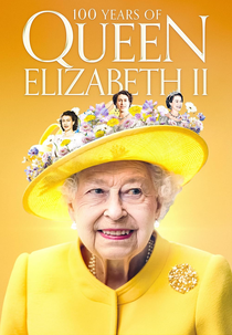 100 Years of Queen Elizabeth II (100 Years of Queen Elizabeth II)