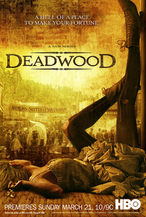 Deadwood - Cidade Sem Lei (1ª Temporada) - Poster / Capa / Cartaz - Oficial 4