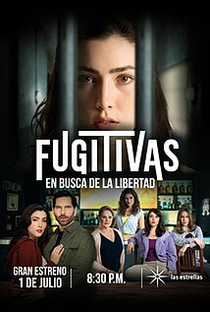 Fugitivas: En Busca de la Libertad - Poster / Capa / Cartaz - Oficial 1
