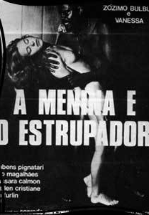 A Menina e o Estuprador (A Menina e o Estuprador)