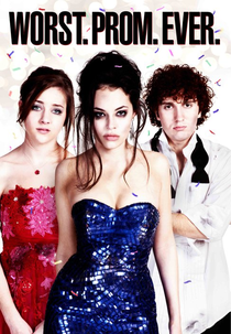 Worst. Prom. Ever. (Worst. Prom. Ever.)