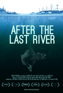 After the Last River - Poster / Capa / Cartaz - Oficial 1