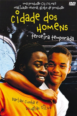 Cidade dos Homens (3ª Temporada) (Cidade dos Homens (3ª Temporada))