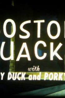 Boston Quackie - Poster / Capa / Cartaz - Oficial 1