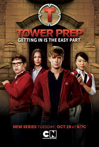 Poster 2 de Série Tower Prep (1ª Temporada) (2010)