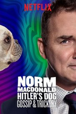 Norm Macdonald: Cachorro de Hitler, Fofocas e Trapaças (Norm Macdonald: Hitler’s Dog, Gossip & Trickery)