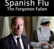 Gripe Espanhola: Os Mortos Esquecidos