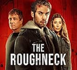 The Roughneck