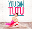 You Can Tutu