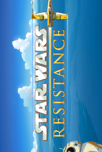 Star Wars: A Resistência (1ª Temporada) - Poster / Capa / Cartaz - Oficial 2