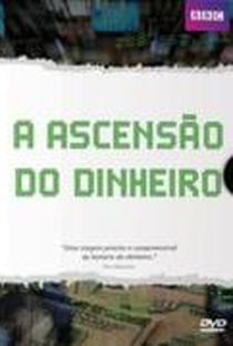 A Ascensão do Dinheiro - Poster / Capa / Cartaz - Oficial 2