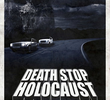 Death Stop Holocaust