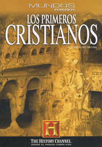 Mundos Perdidos- Os Primeiros Cristãos (Lost Worlds- The First Christians )