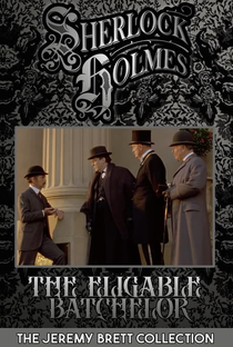 Sherlock Holmes: Um solteirão cobiçado - Poster / Capa / Cartaz - Oficial 4