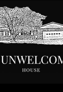 The Unwelcoming House (The Unwelcoming House)