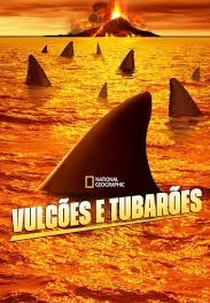 Vulcões e Tubarões (Sharkcano)