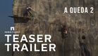 A Queda 2 - No Limite | Teaser Trailer Oficial