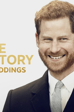 A História de Harry: Quatro Casamentos e Um Funeral (Prince Harry's Story: Four Royal Weddings)