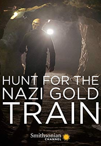 A Busca pelo Ouro Nazista (Hunt for the Nazi Gold Train)