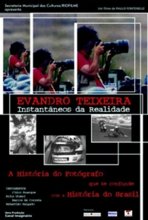 Evandro Teixeira - Instantâneos da Realidade - Poster / Capa / Cartaz - Oficial 1