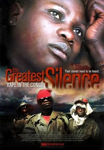 O Grande Silêncio - Estupro no Congo (The Greatest  Silence: Rape in the Congo)