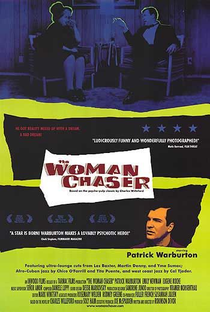 The Woman Chaser - Poster / Capa / Cartaz - Oficial 1