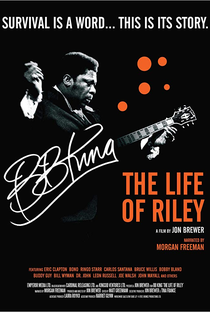 BB King: The Life of Riley - Poster / Capa / Cartaz - Oficial 2