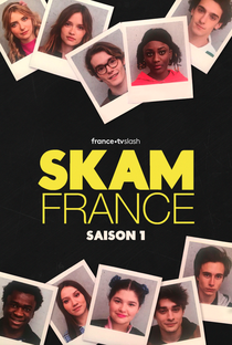 Skam França (1ª Temporada) - Poster / Capa / Cartaz - Oficial 1
