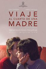 Viaje al cuarto de una madre (Viaje al cuarto de una madre)