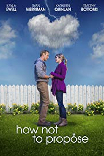 Poster de Filme How Not to Propose (2015)