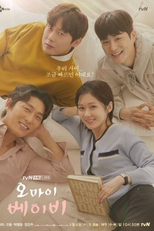 Oh My Baby (오 마이 베이비 Also Known As: o mai beibi , O My Baby)