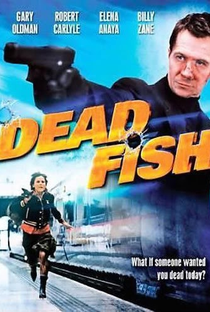 Dead Fish: Um Dia de Cão - Poster / Capa / Cartaz - Oficial 3