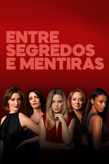 Entre Segredos e Mentiras (1º Temporada) (Bad Mothers)