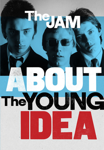 The Jam: About the Young Idea (The Jam: About the Young Idea)