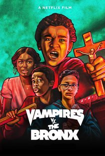 Vampiros x the Bronx - Poster / Capa / Cartaz - Oficial 3