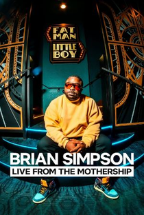 Brian Simpson: Live from the Mothership - Poster / Capa / Cartaz - Oficial 1