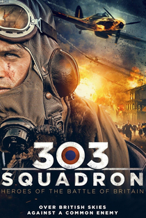 Esquadrão 303 - Poster / Capa / Cartaz - Oficial 5