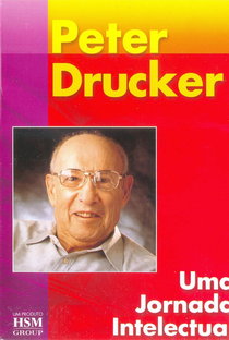 Peter Drucker: Uma Jornada Intelectual - Poster / Capa / Cartaz - Oficial 1