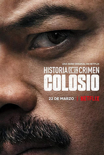 História de um Crime: Colosio (1ª Temporada) - Poster / Capa / Cartaz - Oficial 1